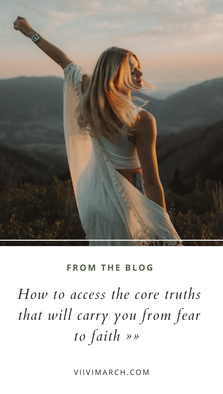 The core beliefs that will carry you from fear to faith